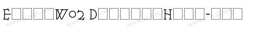 EticaW02 DisplayHeav字体转换